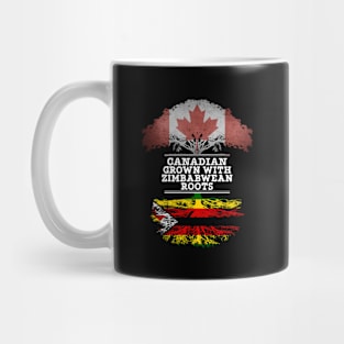 Canadian Grown With Zimbabwean Roots - Gift for Zimbabwean With Roots From Zimbabwe Mug